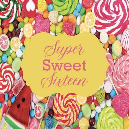 Super Sweet Sixteen